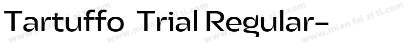 Tartuffo  Trial Regular字体转换